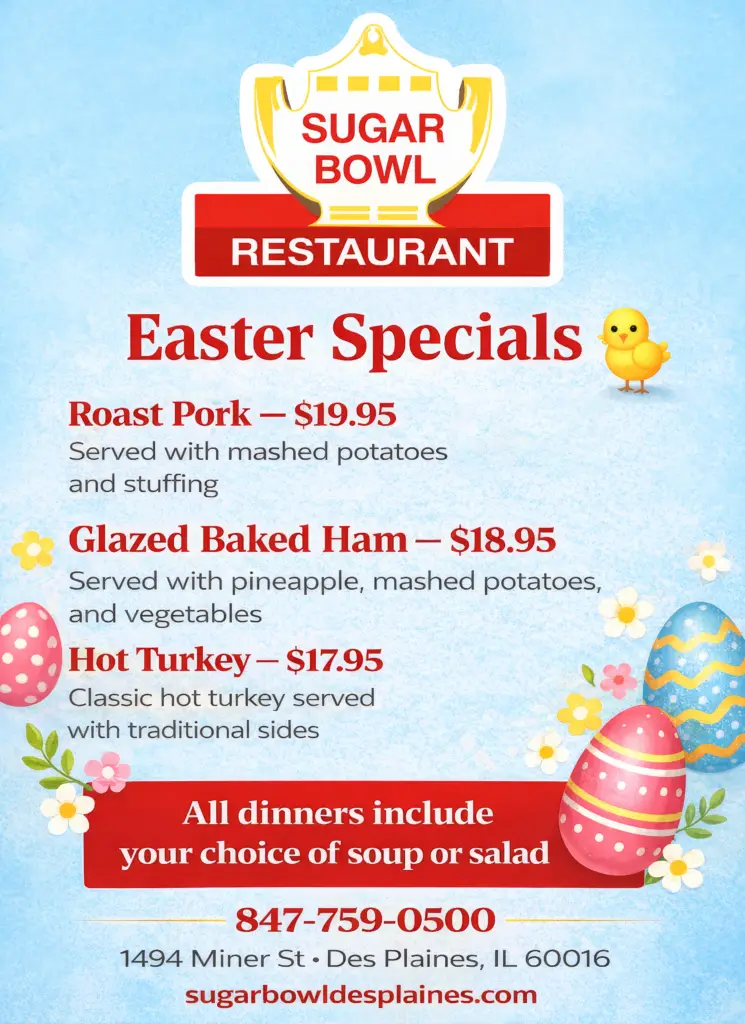 Sugar Bowl Easter Specials April 2026 Roast Pork, Glazed Baked Ham, Hot turkey